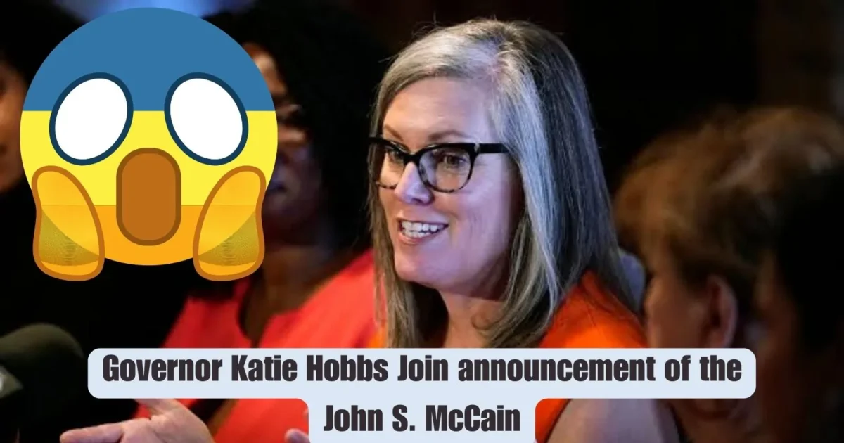 Governor Katie Hobbs Join announcement of the John S. McCain 2 Governor Katie Hobbs Join announcement of the John S. McCain Latest News