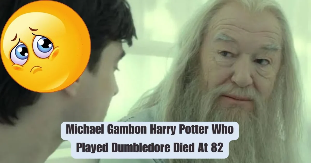 Michael Gambon Harry Potter Who Played Dumbledore Died At 82 3 Michael Gambon Harry Potter Who Played Dumbledore Died At 82 Latest News
